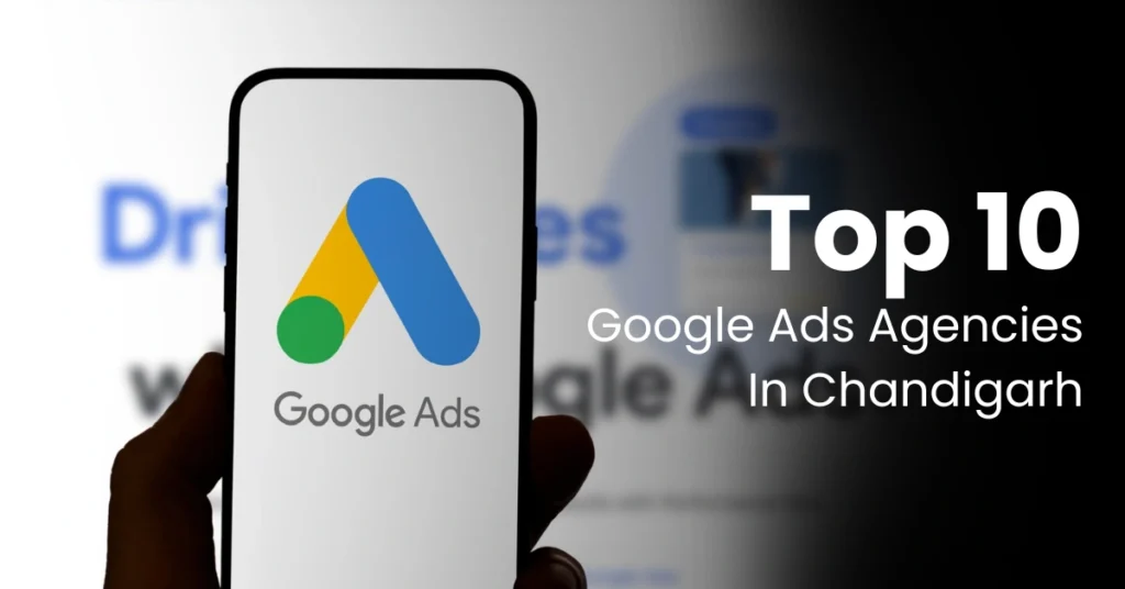 Google Ads Agencies In Chandigarh